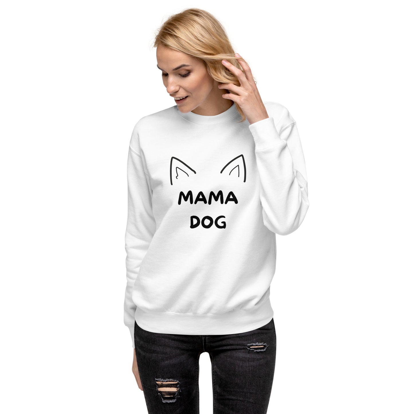Sweatshirt premium - Mama Dog